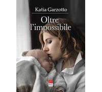 Oltre l'impossibile