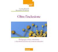Oltre l'inclusione. Pedagogia criticica, tokenismo e decolonizzazione nei contesti educativi