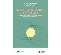 Oltre l'intelligenza artificiale. L'era dell'homo-AI e delle ecologie cognitivo-relazionali