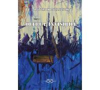 Oltre l'invisibile