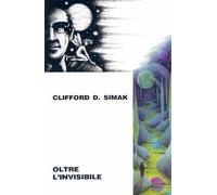 Oltre l'invisibile [Hardcover] [Jan 01, 1994] Simak, Clifford D. and Malaguti, U