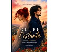 Oltre l'istante
