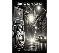 Oltre lo scatto