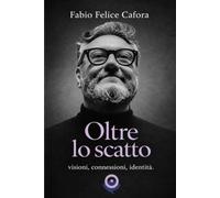 Oltre lo scatto: visioni, connessioni, identità.