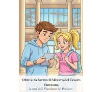 Oltre lo Schermo:: Il Mistero del Tesoro Fantasma