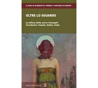 Oltre lo sguardo. La difesa delle sacre immagini. Occidente: Irlanda, Gallia, Italia