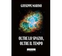 Oltre lo spazio, oltre il tempo