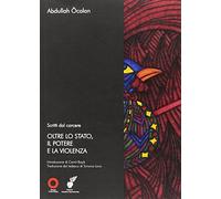 Oltre lo stato, il potere e la violenza