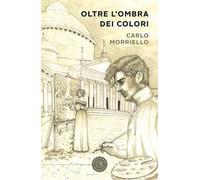 Oltre l'ombra dei colori