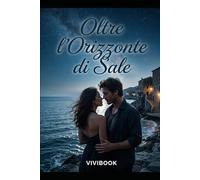 Oltre l'Orizzonte di Sale
