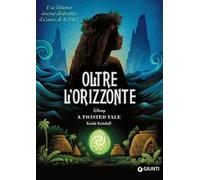 Oltre l'orizzonte. E se Vaiana avesse distrutto il cuore di Te Fiti? A twisted tale