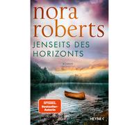 Oltre l'orizzonte: romanzo Nora Roberts