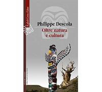 Oltre natura e cultura