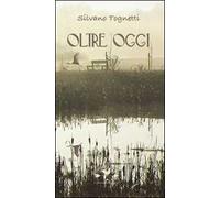 Oltre oggi