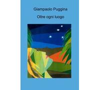 Oltre ogni luogo