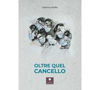 Oltre quel cancello