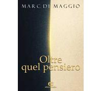 Oltre quel pensiero