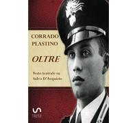 Oltre: Testo teatrale su Salvo D'Acquisto
