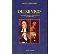 Oltre Vico. L'identità del passato a Napoli e Milano tra '700 e '800