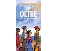 Oltre. Voce del verbo migrare