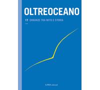 Oltreoceano. Vol. 17 - Serafin S. (cur.); Ferraro A. (cur.)