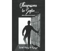 Oltrepassare la Soglia: Alla scoperta di sé stessi