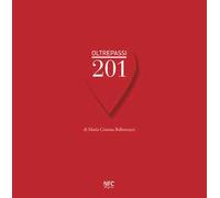 Oltrepassi 201. Ediz. a colori