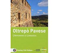 Oltrepò pavese. L'Appennino di Lombardia