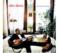 Dara, Olu - In the World - from Natchez to New York