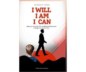 Olubukola E Ajibola I Will, I Am, I Can (Tascabile)