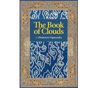 Oludamini Ogunnaike The Book of Clouds (Tascabile)