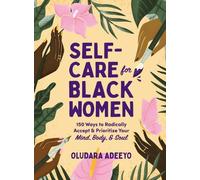 Oludara Adeeyo Self-Care for Black Women (Copertina rigida)
