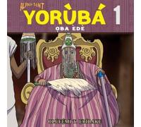 Olufemi T Eribake Alpha-Sent Yorùbá 1 (Tascabile)