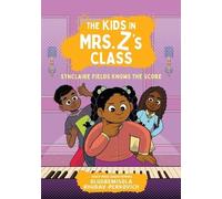 Olugbemisola Rh The Kids in Mrs. Z's Class: Synclaire Fields (Copertina rigida)