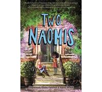 Olugbemisola Rhuday-Perkovich Audrey Vernick Two Naomis (Copertina rigida)