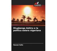 Olugbenga Ashiru e la politica estera nigeriana