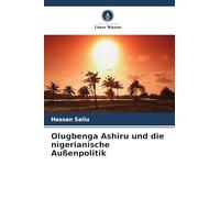 Olugbenga Ashiru und die nigerianische Außenpolitik