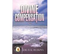 Olukoya D K-Divine Compensation BOOK NUOVO