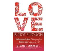 Olumide Emmanuel Love Is Not Enough (Copertina rigida)