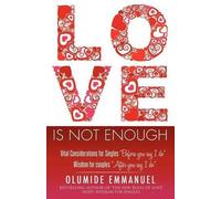 Olumide Emmanuel Love Is Not Enough (Tascabile)