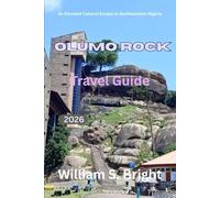 Olumo Rock Travel Guide: An Elevated Cultural Escape in Southwestern Nigeria
