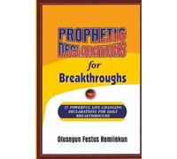 Olusegun Festus Remilekun PROPHETIC DECLARATIONS for BREAKTHROUGHS (Tascabile) 1