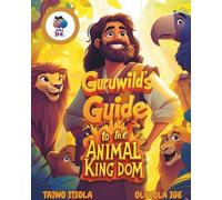 Olusola Ige Mindful Ink Guruwild's Guide to the Animal Kingdom (Tascabile)
