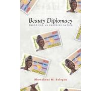 Oluwakemi M. Balogun Beauty Diplomacy (Tascabile) Globalization in Everyday Life