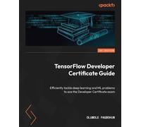 Oluwole Fagbohun TensorFlow Developer Certificate Guide (Tascabile)