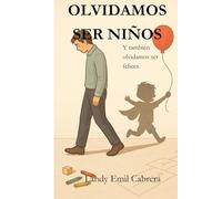 Olvidamos Ser Niños.: Y también olvidamos ser felices.
