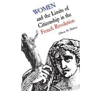 Olwen Hufton Women and the Limits of Citizenship in the French Revol (Tascabile)