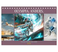 Olympia. Anders. (Tischkalender 2026 DIN A5 quer), CALVENDO Monatskalender: Wenn die Welt den Atem anhält