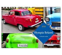 Olympia Rekord - Ein Klassiker von Opel (Wandkalender 2026 DIN A2 quer), CALVENDO Monatskalender: Der deutsche Oldtimer Opel Olympia Rekord in Kuba
