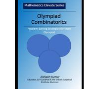 Olympiad Combinatorics: Problem-Solving Strategies for Math Competitions